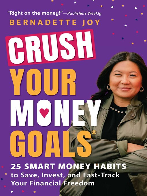 Title details for CRUSH Your Money Goals by Bernadette Joy - Available